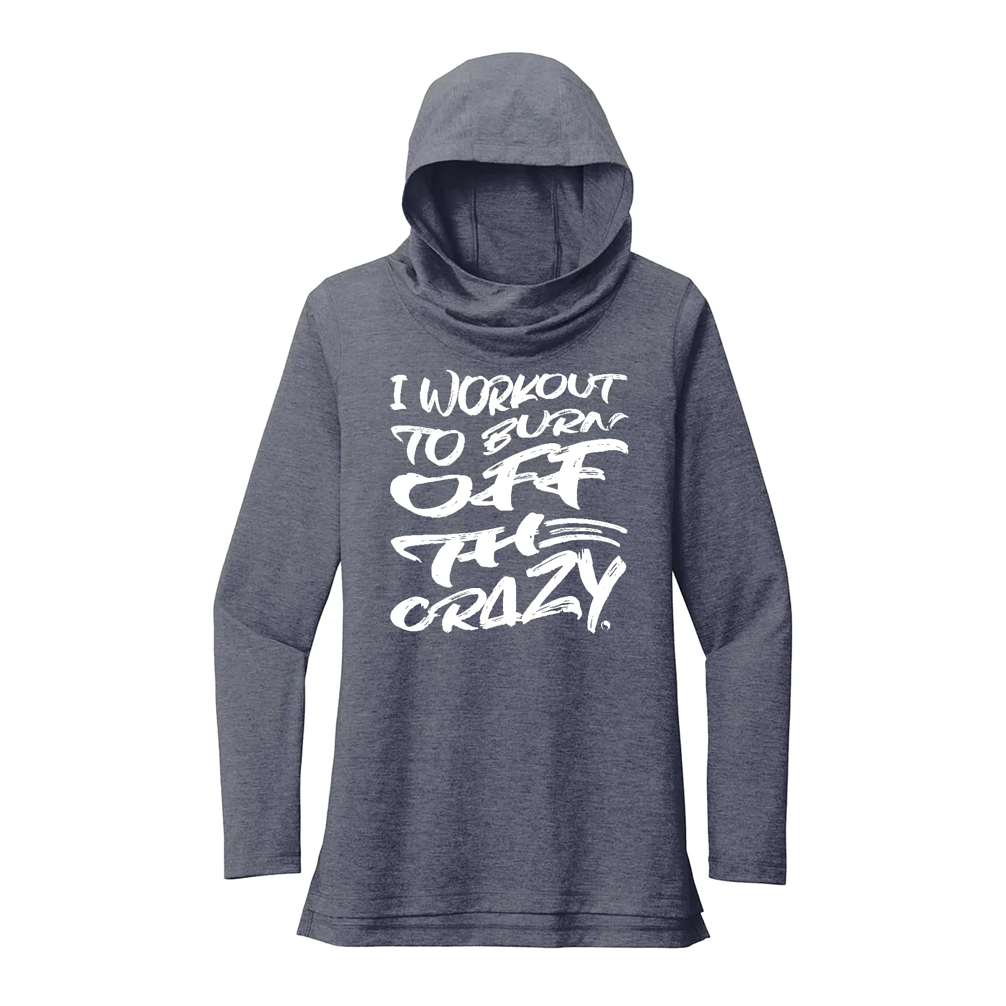 Burn Off the Crazy Performance Hoodie