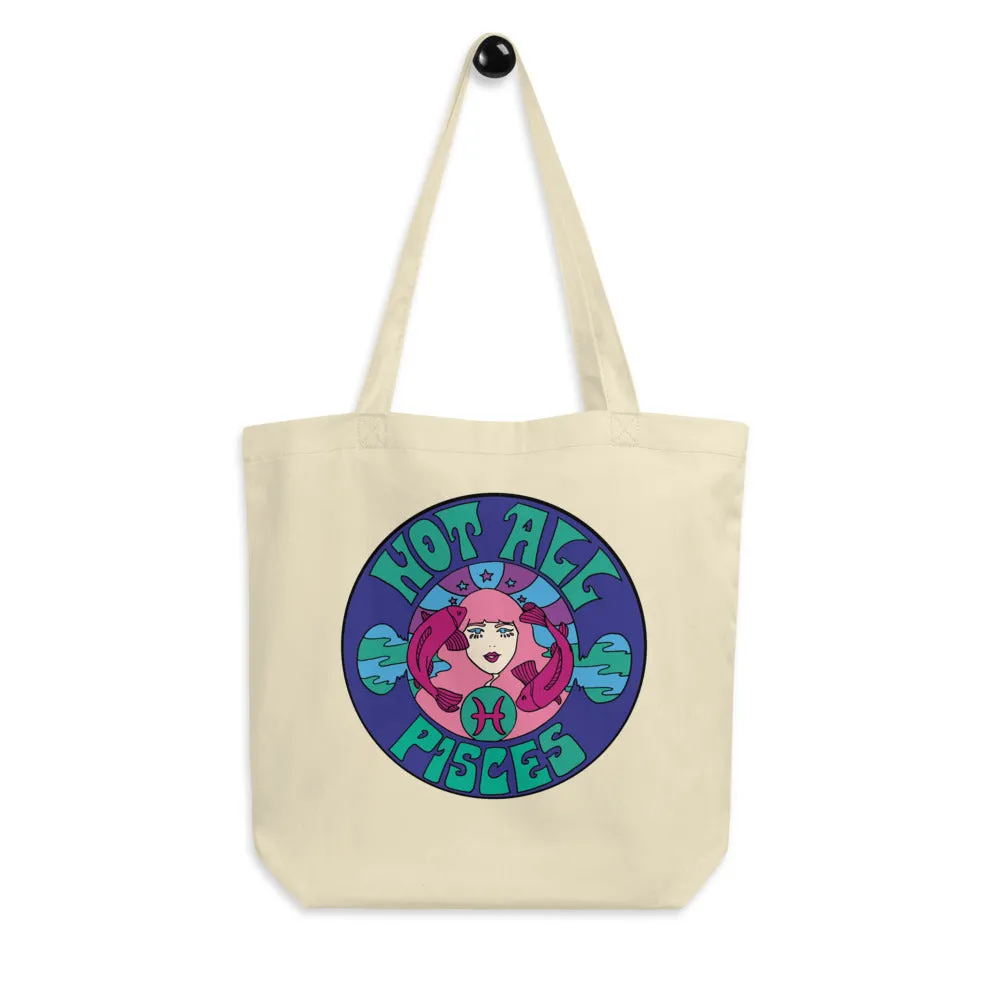 Not All Pisces Tote