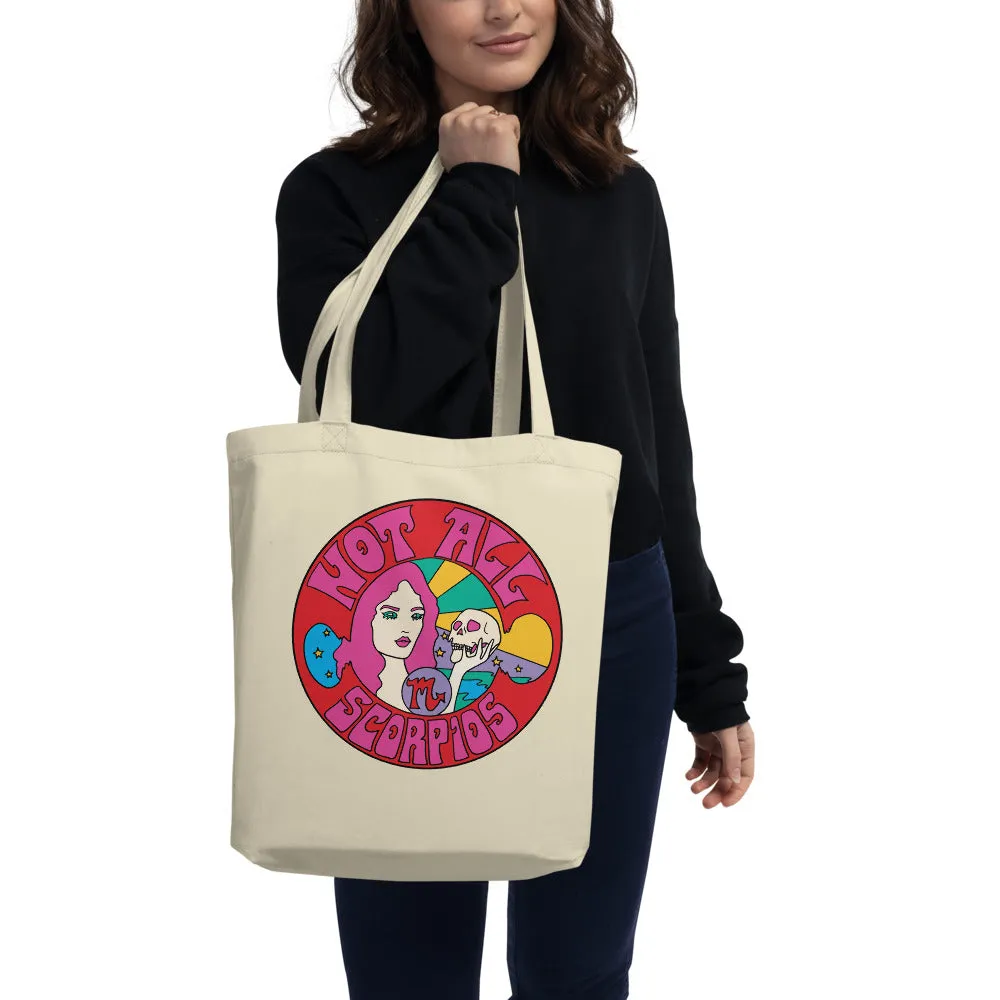 Not All Scorpios Tote